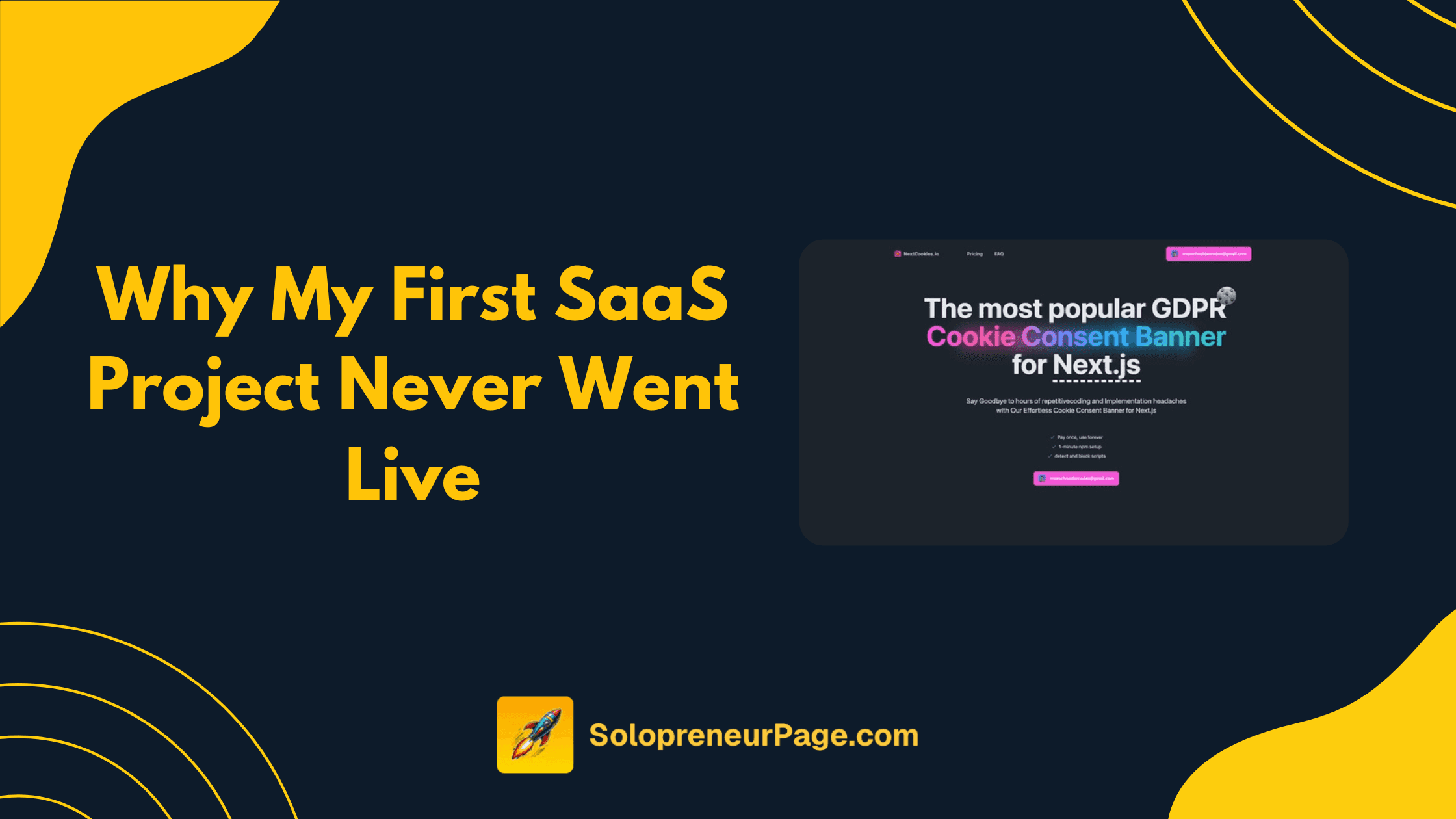 Why My First SaaS Project Never Went Live – And What I Learned From It