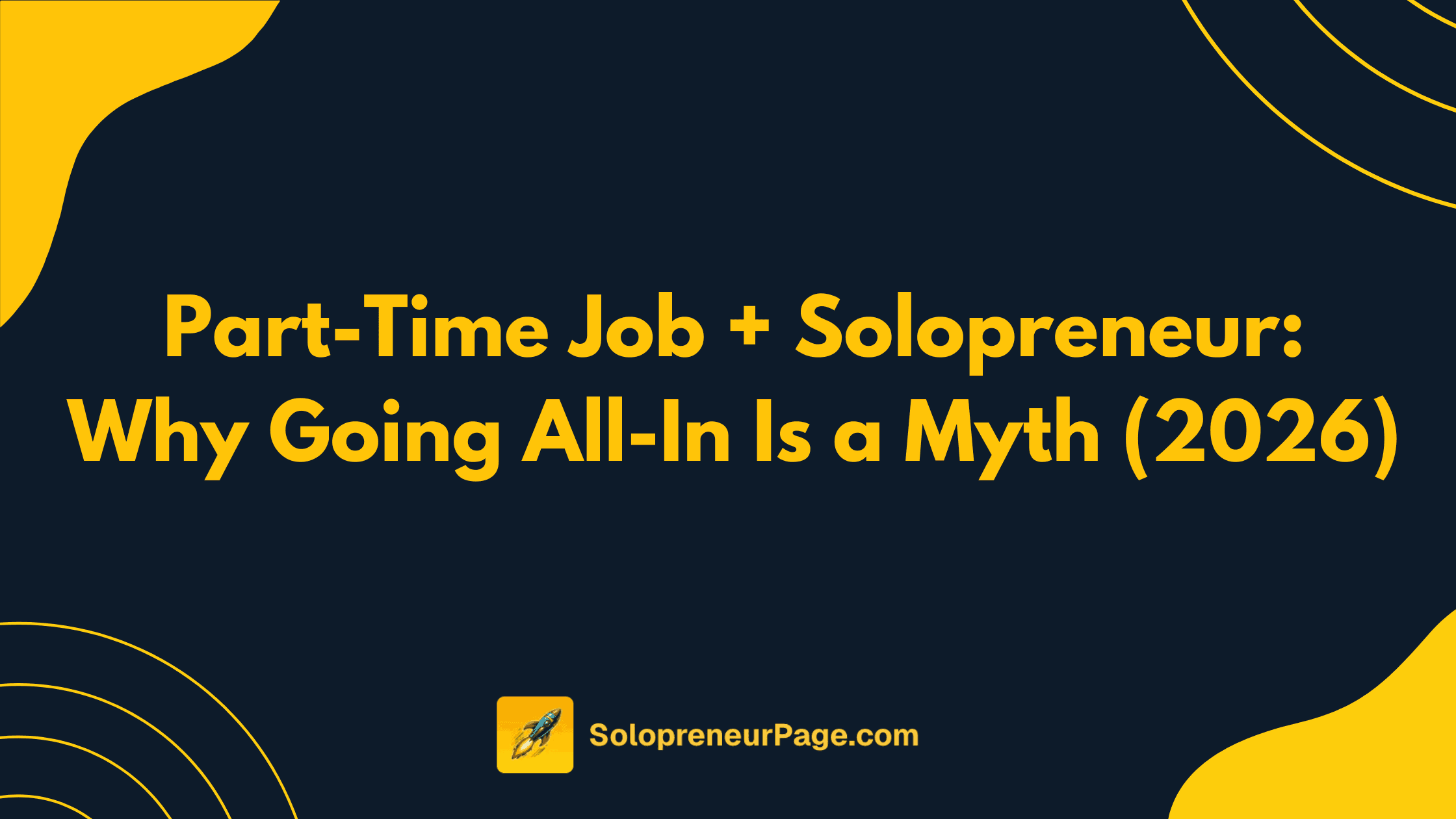 Part-Time Job + Solopreneur: Why I Didn't Go All-In