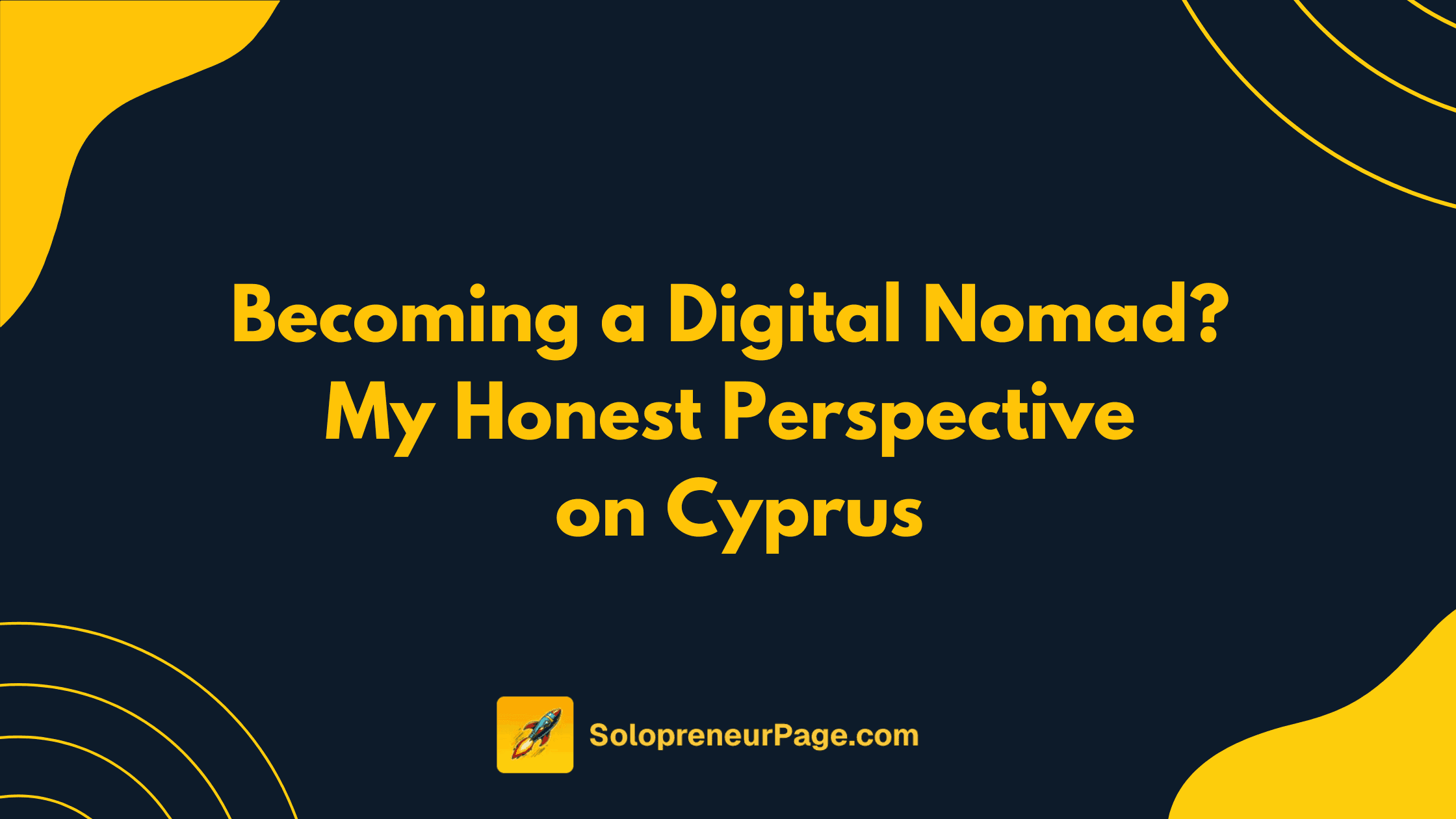 Becoming a Digital Nomad? My Honest Perspective on Cyprus 2029