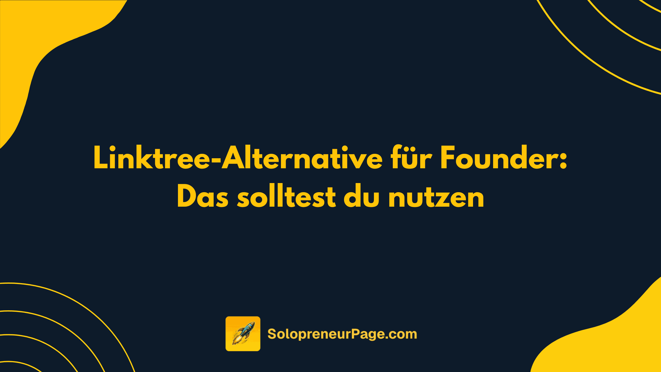 Linktree-Alternative für Founder: Das solltest du nutzen